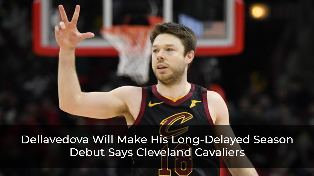 Veteran Guard Dellavedova Will make His Season Debut Against The 76ers