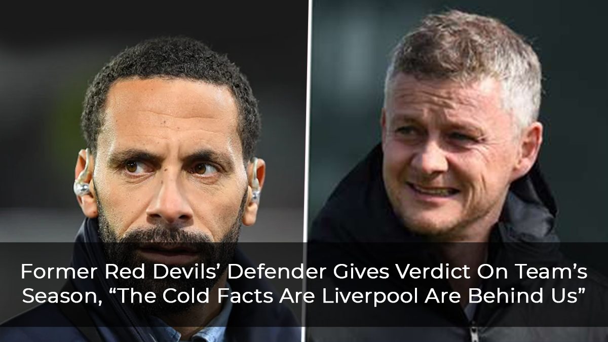 Former-Red-Devils’-Defender-Gives-Verdict-On-Team’s-Season,-“The-Cold-Facts-Are-Liverpool-Are-Behind-Us”