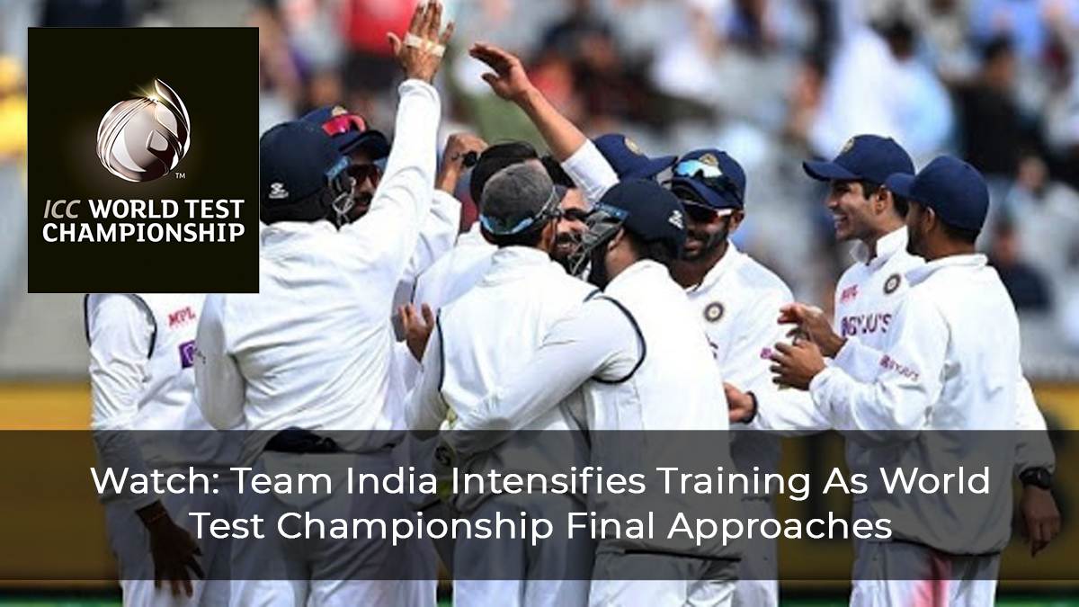 Watch--Team-India-Intensifies-Training-As-World-Test-Championship-Final-Approaches