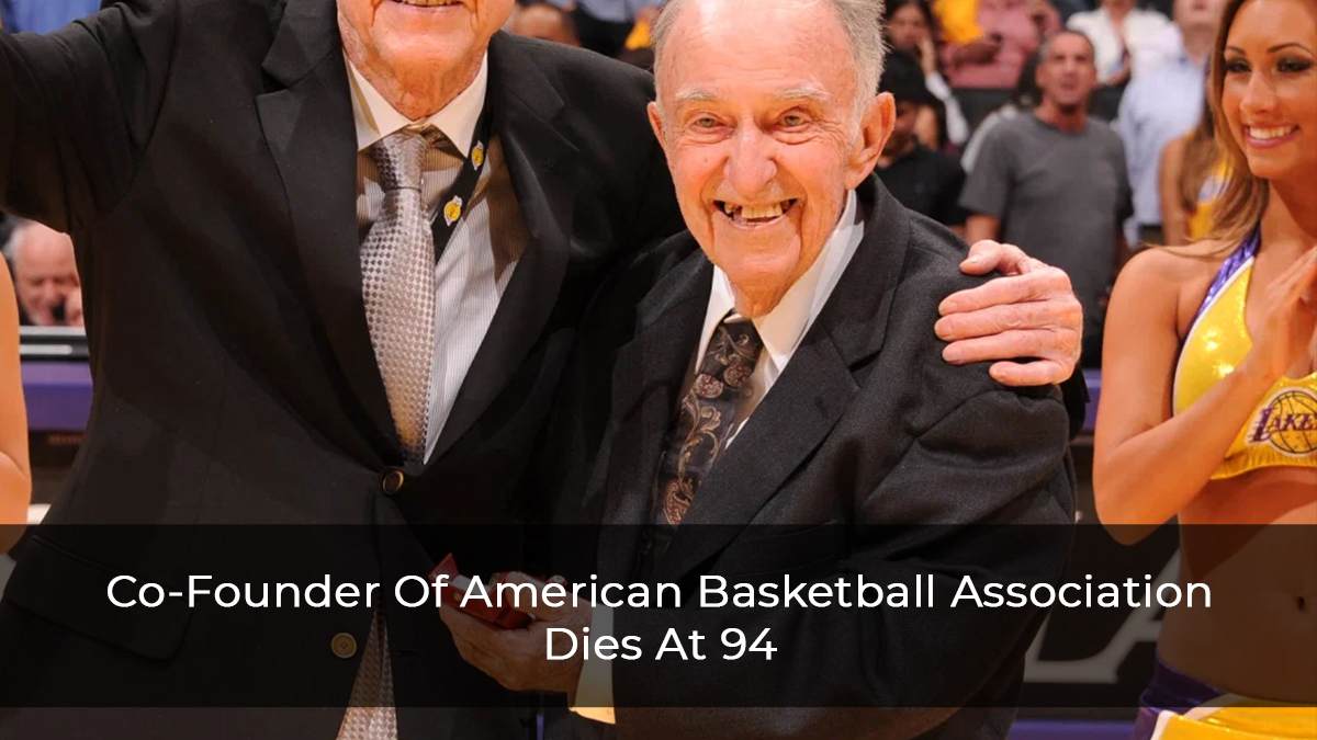 Co-Founder Of American Basketball Association Dies At 94
