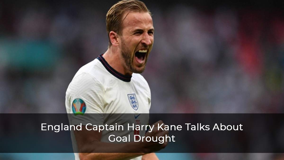England Football Team Captain Harry Kane On Goal Drought: “I’ve Proved People Wrong My Whole Career”