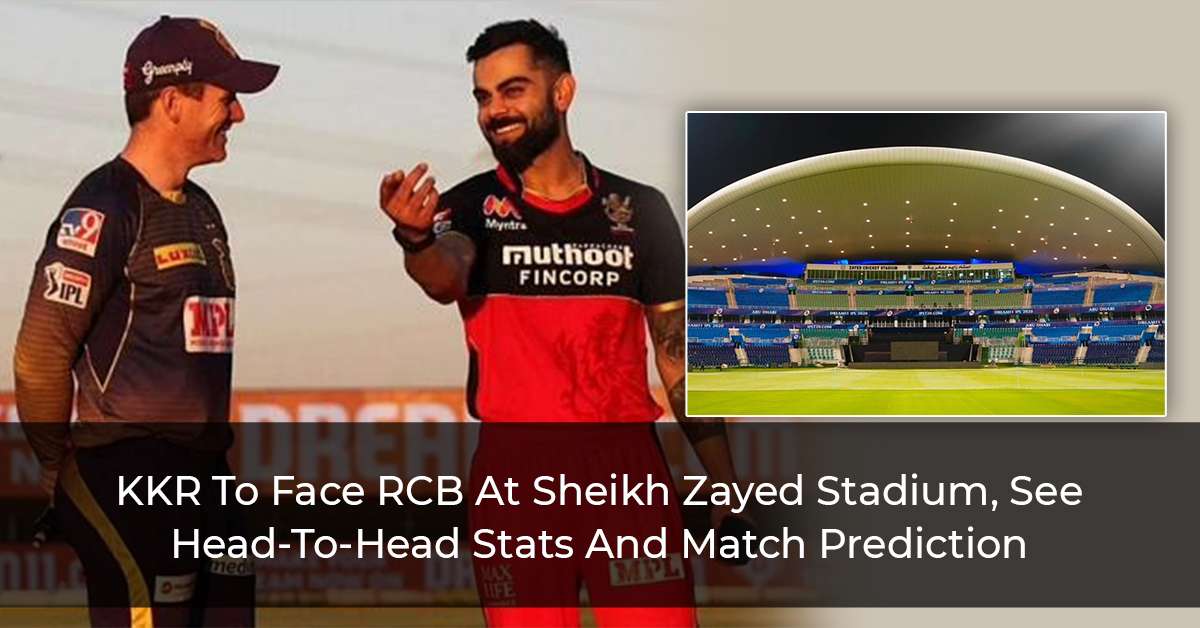 IPL 2021 Match 31: KKR Vs RCB, Head-To-Head Stats, Top Performing Players And Match Prediction
