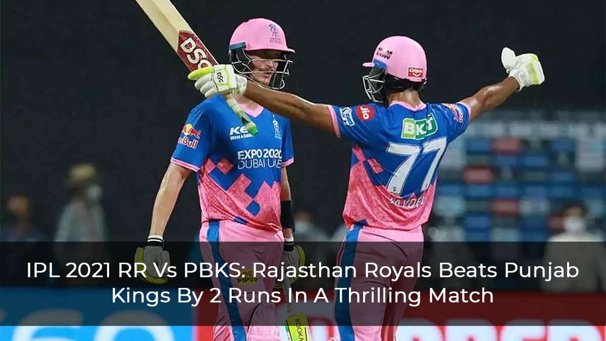 Tyagi’s Sensational Final Over Helps Rajasthan Win 2-Run Win Over Punjab