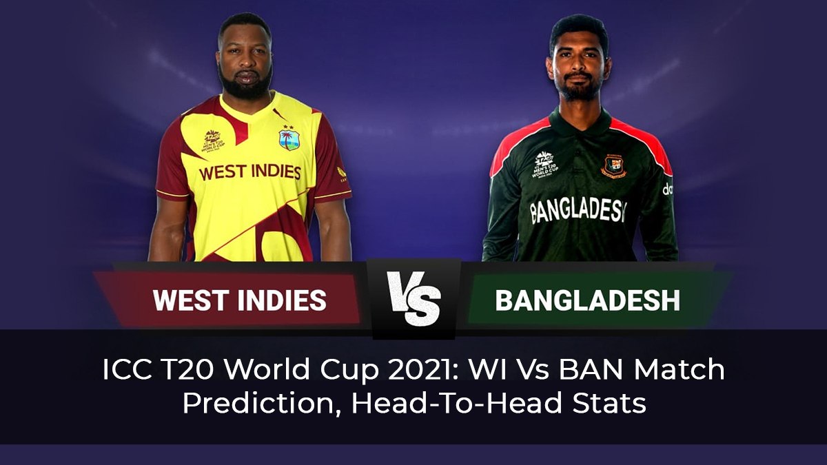 ICC-T20-World-Cup-2021--WI-Vs-BAN-Match-Prediction,-Head-To-Head-Stats