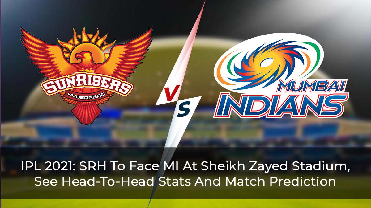 IPL-2021--SRH-To-Face-MI-At-Sheikh-Zayed-Stadium,-See-Head-To-Head-Stats-And-Match-Prediction