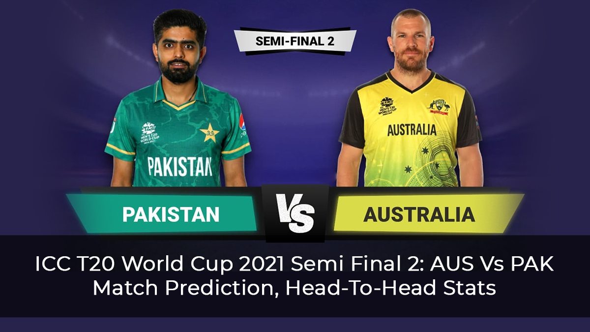 ICC T20 World Cup 2021 Semi Final 2: AUS Vs PAK Match Prediction, Head-To-Head Stats