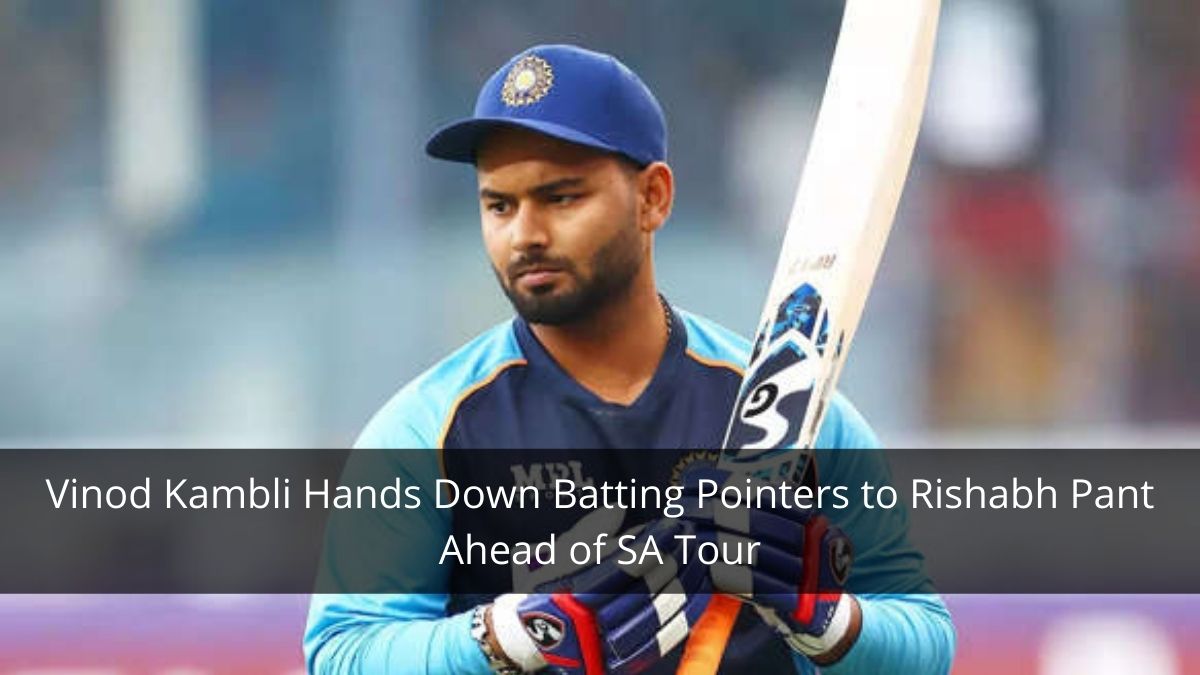 Vinod Kambli Hands Down Batting Pointers to Rishabh Pant Ahead of SA Tour